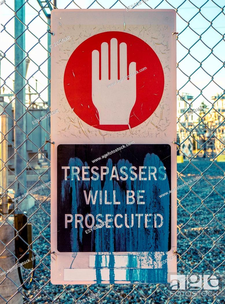 Stock Photo: Trespassers Will Be Prosecuted Sign.