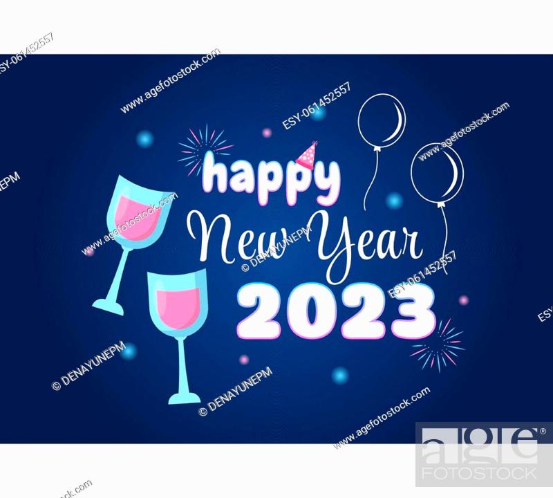 Happy New Year 2023 Celebration Template Hand Drawn Cartoon Flat Background  Illustration with..., Stock Vector, Vector And Low Budget Royalty Free  Image. Pic. ESY-061452557 | agefotostock