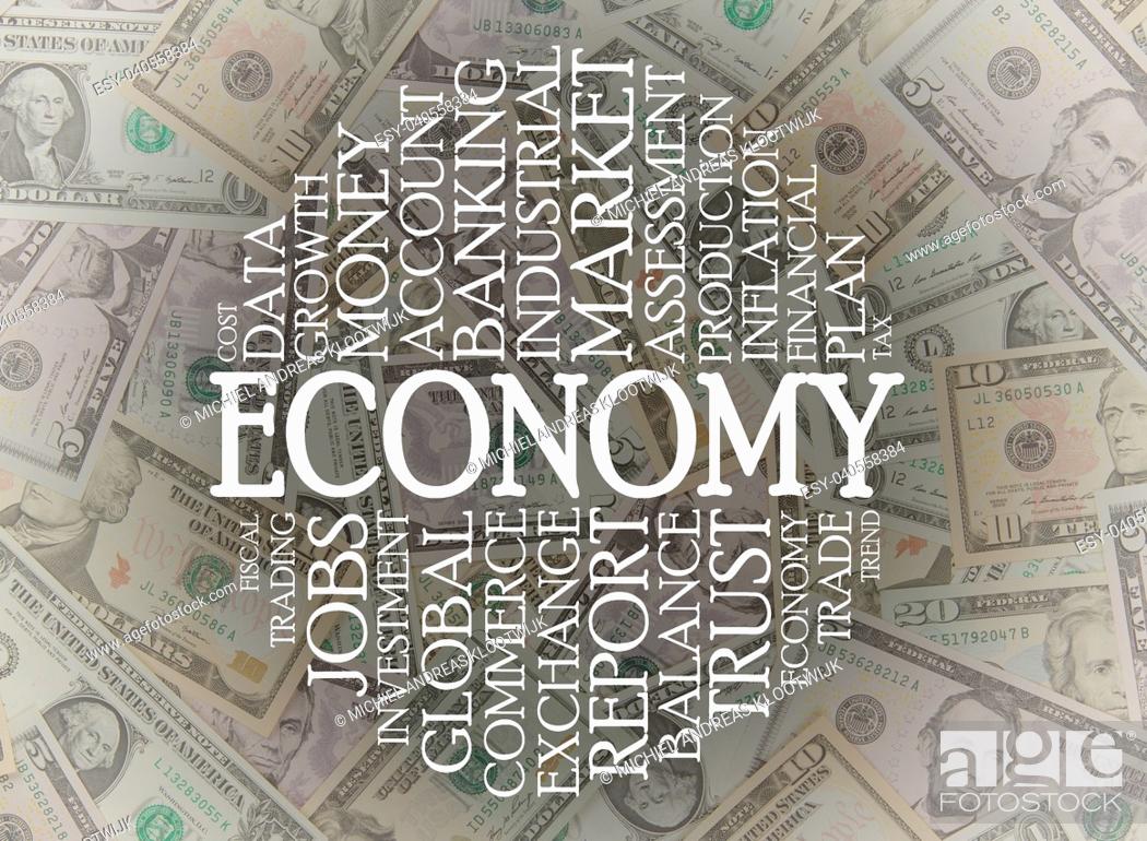 Stock Photo: Economy word cloud on top of american dollars.