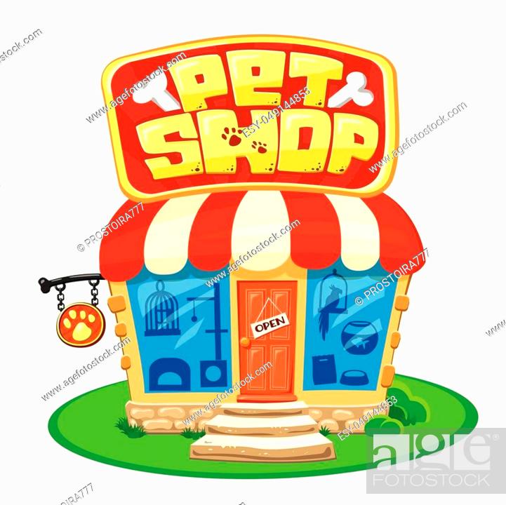 Pet shop. Store building with bright banner. Cartoon Vector illustration  isolated on white, Stock Vector, Vector And Low Budget Royalty Free Image.  Pic. ESY-049144853 | agefotostock