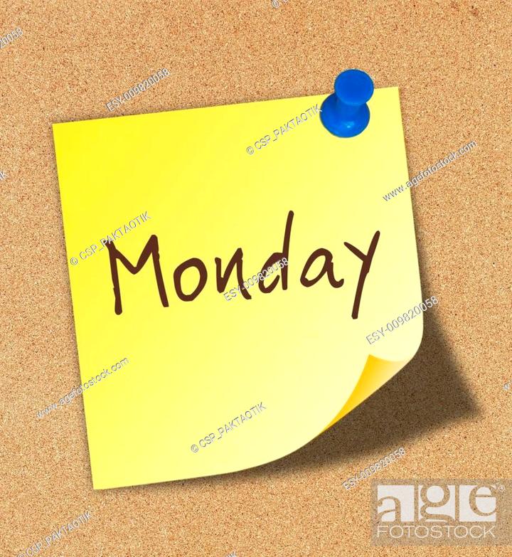 Stock Photo: The word Monday pinned to a cork notice board. Monday is the fir.