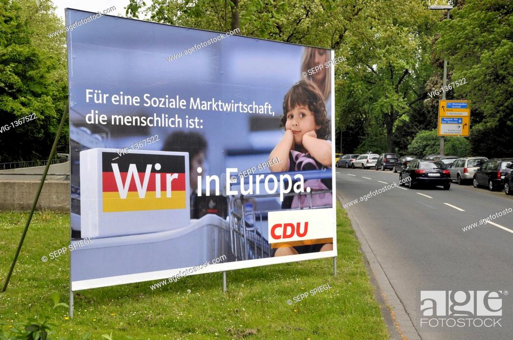 Stock Photo: Germany. Duesseldorf, 28.04.2009 Election poster of the CDU for the European elections on 07 June 2009 - DUESSELDORF, GERMANY, 28/04/2009.