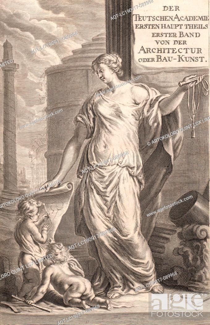 Stock Photo: The Teutsche Academie's first major part is the first volume of the Architectur or Bau-Kunst, Personification of Architecture with Putti, Date Appreciated.