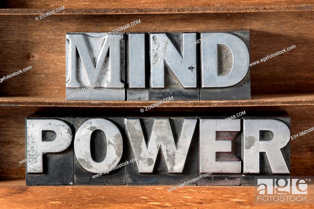 Stock Photo: mind power phrase made from metallic letterpress type on wooden tray.