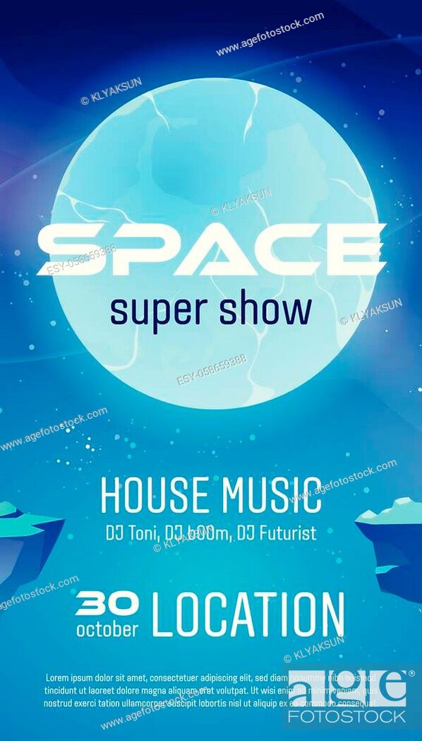 Space super show flyer, cartoon poster for house music concert with alien  planet surface and starry..., Stock Vector, Vector And Low Budget Royalty  Free Image. Pic. ESY-058659388 | agefotostock