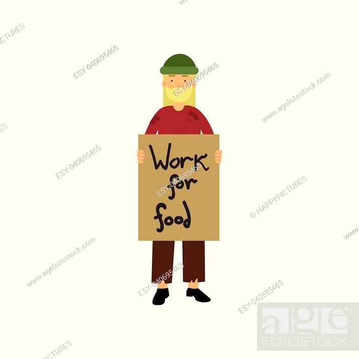 Homeless man holding signboard Work for food cartoon vector illustration  isolated on a white..., Stock Vector, Vector And Low Budget Royalty Free  Image. Pic. ESY-040695465 | agefotostock