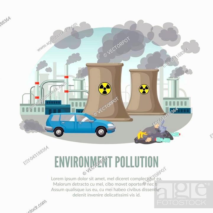 Cartoon environmental pollution template with car factory nuclear power  plant and waste vector..., Stock Vector, Vector And Low Budget Royalty Free  Image. Pic. ESY-043188364 | agefotostock