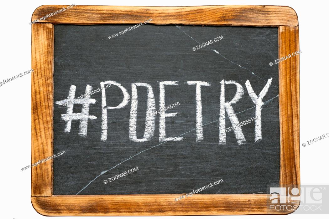 Stock Photo: poetry hashtag handwritten on vintage school slate board isolated on white.