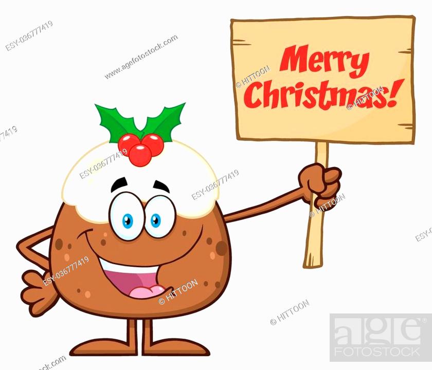 Happy Christmas Pudding Cartoon Character Holding Up A Wood Sign With Text,  Stock Vector, Vector And Low Budget Royalty Free Image. Pic. ESY-036777419  | agefotostock