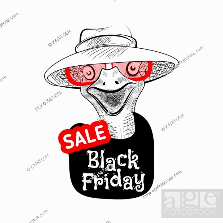 Stock Vector: Funny ostrich red sunglasses with a stylish label trend of the season. Lettering creative phrase, youth style. Doodle sketch white background black friday sale.