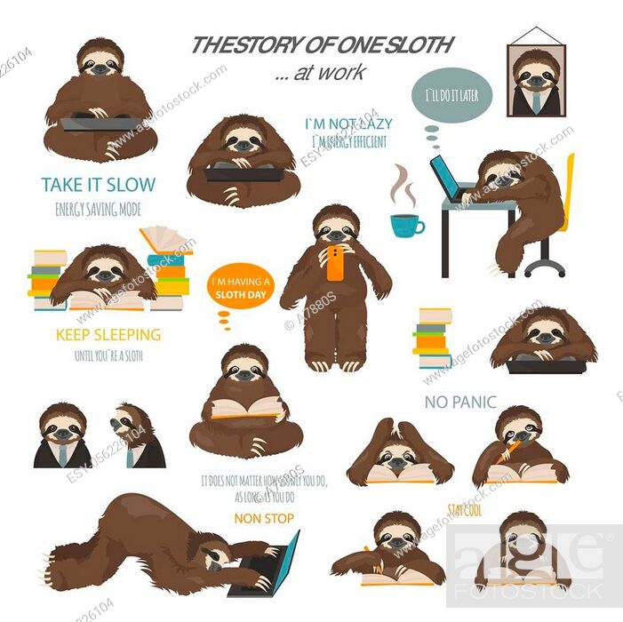 The story of one sloth. At work, study. Funny cartoon sloths in different  postures set, Stock Vector, Vector And Low Budget Royalty Free Image. Pic.  ESY-056226104 | agefotostock