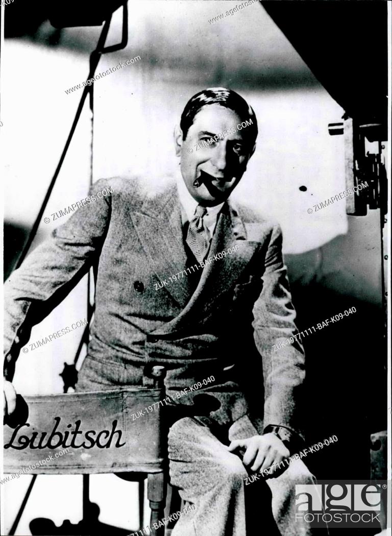 Stock Photo: Nov. 11, 1977 - 30th ANNIVERSARY OF DEATH OF ERNST LUBITSCH 30 years ago, on November 3oth, 1947, in o -y.. died the famous director ERNST LUBITSCH (our.