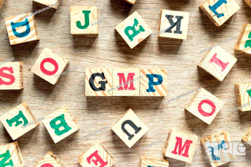 Letter block in word GMP with another on wood background, Stock Photo,  Picture And Low Budget Royalty Free Image. Pic. ESY-042731239 | agefotostock